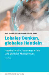 Lokales Denken, globales Handeln : Interkulturelle Zusammenarbeit und globales Management (Beck-Wirtschaftsberater im dtv) （6. Aufl. 2017. 557 S. 191.00 mm）
