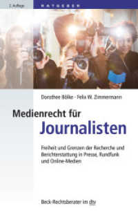 Presserecht für Journalisten : Freiheit und Grenzen der Recherche und Berichterstattung (Beck-Rechtsberater im dtv)
