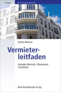 Vermieterleitfaden : Aktuelles Mietrecht, Mustertexte, Checklisten (Beck-Rechtsberater im dtv) （7. Aufl. 2019. 546 S. 191.00 mm）