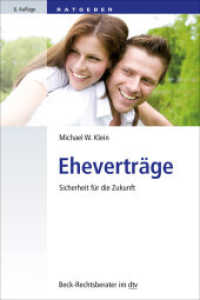 Eheverträge : Sicherheit für die Zukunft (Beck-Rechtsberater im dtv) （6. Aufl. 2020. 260 S. 191 mm）