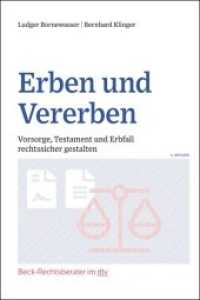 Erben und Vererben : Vorsorge， Testament und Erbfall rechtssicher gestalten (Beck-Rechtsberater im dtv)