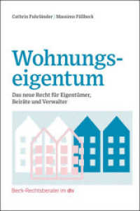 Wohnungseigentum : Das neue Recht für Eigentümer, Beiräte und Verwalter (Beck-Rechtsberater im dtv) （2025. III, 283 S. 240 mm）