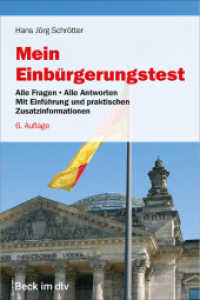 Mein Einbürgerungstest : Alle Fragen - Alle Antworten (Beck-Rechtsberater im dtv) （6. Aufl. 2024. 242 S. mit Abbildungen. 191.00 mm）