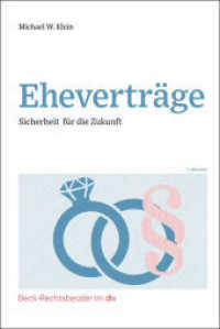 Ehevertr&auml;ge : Sicherheit f&uuml;r die Zukunft （7. Aufl.）