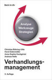 Verhandlungsmanagement : Analyse, Werkzeuge, Strategien (Beck im dtv) （3. Aufl.）