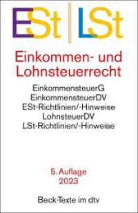 Einkommen- / Lohnsteuerrecht (Beck-Texte im dtv) （5. Aufl. 2023. 1541 S. 19.10 mm）