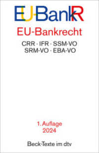 EU-Bankrecht : Rechtsstand: 1. Februar 2024 （2024. XVIII, 1398 S. 191 mm）