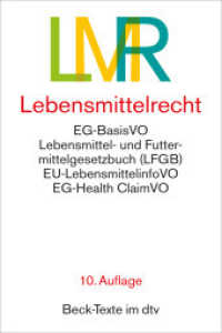 Lebensmittelrecht : EG-Lebensmittel-Basisverordnung, Lebensmittel- und Futtermittelgesetzbuch mit den wichtigsten Durchführungsvorschriften (Beck-Texte im dtv) （10. Aufl. 2024. 280 S. 191.00 mm）