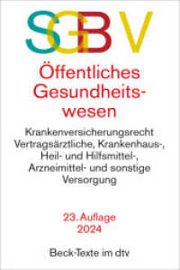 SGB V Recht des öffentlichen Gesundheitswesens : Rechtsstand: 30. Juli 2024 (Beck-Texte im dtv) （23. Aufl. 2024. 1525 S. 191.00 mm）