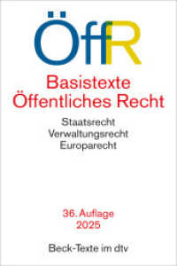 Basistexte Öffentliches Recht. ÖffR : Textausgabe. Rechtsstand: 1. November 2024 (Beck-Texte im dtv 5756) （36. Aufl. 2024. 929 S. 191.00 mm）