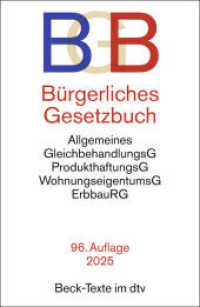 Bürgerliches Gesetzbuch : mit Allgemeinem Gleichbehandlungsgesetz, Produkthaftungsgesetz, Wohnungseigentumsgesetz, Beurkundungsgesetz und Erbbaurechtsgesetz (Beck-Texte im dtv) （96. Aufl. 2025. 943 S. 191.00 mm）