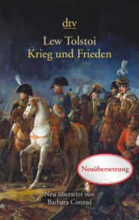 Krieg und Frieden, 2 Bde. : Ausgezeichnet mit dem Preis der Leipziger Buchmesse 2011 für die Neuübersetzung (dtv Taschenbücher Bd.59085) （5. Aufl. 2011. 2288 S. 191.00 mm）