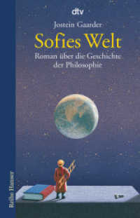 Sofies Welt : Roman über die Geschichte der Philosophie. Ausgezeichnet mit dem Deutschen Jugendliteraturpreis 1994 (dtv Taschenbücher Bd.62000) （25. Aufl. 2007. 624 S. 210.00 mm）