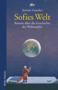 Sofies Welt : Roman über die Geschichte der Philosophie. Ausgezeichnet mit dem Deutschen Jugendliteraturpreis 1994 (dtv Taschenbücher Bd.62000) （26. Aufl. 2007. 624 S. 210.00 mm）