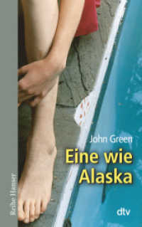 Eine wie Alaska (dtv Taschenbücher Bd.62403) （27. Aufl. 2009. 299 S. 191.00 mm）