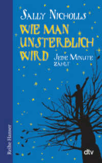 Wie man unsterblich wird (dtv Taschenbücher Bd.62455) （14. Aufl. 2011. 208 S. 191.00 mm）