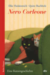 Nero Corleone : Eine Katzengeschichte. Ausgezeichnet mit der Kalbacher Klapperschlange 1996 (dtv Taschenbücher Bd.62508) （11. Aufl. 2011. 88 S. 240.00 mm）