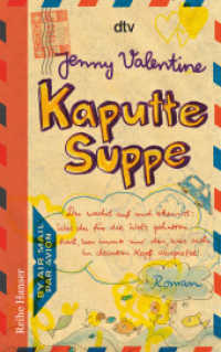 Kaputte Suppe : Roman (dtv Taschenbücher Bd.62522) （8. Aufl. 2012. 208 S. 191.00 mm）