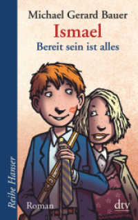 Ismael - Bereit sein ist alles (dtv Taschenbücher Bd.62554) （5. Aufl. 2013. 384 S. 191.00 mm）