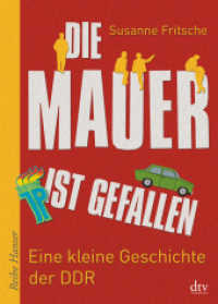 Die Mauer ist gefallen -- Paperback / softback (German Language Edition)