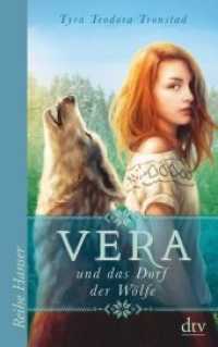 Vera und das Dorf der Wölfe (dtv Taschenbücher Bd.62626)