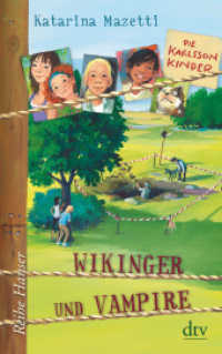 Die Karlsson-Kinder (3) Wikinger und Vampire (Die Karlsson-Kinder-Reihe 3) （1. Auflage. 2018. 192 S. 191.00 mm）