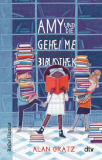 Amy und die geheime Bibliothek (Reihe Hanser) （6. Aufl. 2020. 320 S. 191.00 mm）
