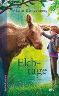Elchtage : Roman （2. Aufl. 2022. 224 S. 205.00 mm）