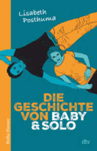 Die Geschichte von Baby und Solo （1. Auflage. 2023. 432 S. 210.00 mm）