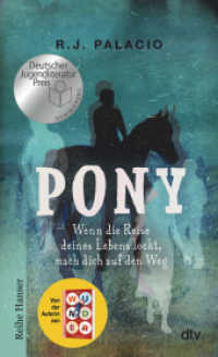 Pony : Wenn die Reise deines Lebens lockt, mach dich auf den Weg （1. Auflage. 2025. 304 S. 205.00 mm）