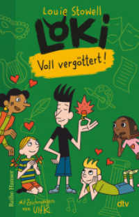 Loki - Voll vergöttert! (Loki 3) （1. Auflage. 2025. 256 S. 210.00 mm）