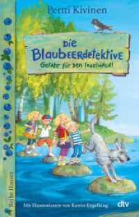 Die Blaubeerdetektive (1) Gefahr für den Inselwald! (Die Blaubeerdetektiv-Reihe 1) （4. Aufl. 2019. 160 S. 210.00 mm）