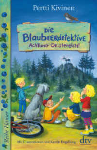 Die Blaubeerdetektive (2) Achtung Geisterelch! (Die Blaubeerdetektiv-Reihe 2) （2. Aufl. 2019. 160 S. 210.00 mm）