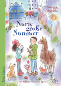 Nuris große Nummer (Reihe Hanser) （1. Auflage. 2019. 176 S. 235.00 mm）