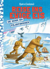 Reise ins ewige Eis : Wie werde ich Polarforscher (Reihe Hanser) （1. Auflage. 2019. 96 S. 297.00 mm）