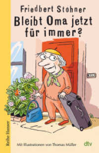 Bleibt Oma jetzt für immer? : Roman （1. Auflage. 2022. 240 S. 37 Abb. 214.00 mm）