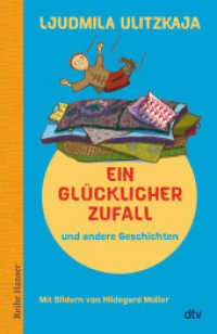 Ein glücklicher Zufall und andere Geschichten （1. Auflage. 2022. 96 S. 25 Abb. 215.00 mm）