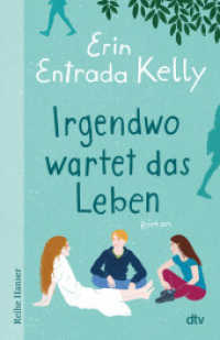 Irgendwo wartet das Leben （1. Auflage. 2023. 352 S. 215.00 mm）