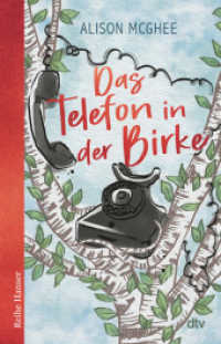 Das Telefon in der Birke : Auf der Deutschlandfunk-Bestenliste »Die besten 7 für junge Leser« （1. Auflage. 2025. 208 S. 215.00 mm）