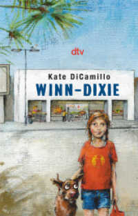 Winn-Dixie (dtv Taschenbücher 70771) （22. Aufl. 2003. 144 S. 191.00 mm）