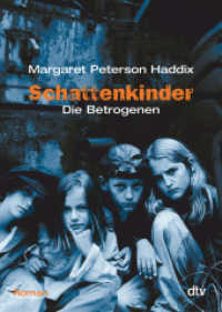 Schattenkinder Die Betrogenen (Die Schattenkinder-Reihe 3) （13. Aufl. 2003. 168 S. 191.00 mm）