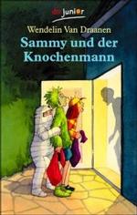 Sammy und der Knochenmann (dtv Taschenbücher Bd.70799) （2003. 223 S. 19,5 cm）