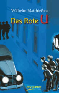 Das Rote U : Eine Detektivgeschichte (dtv Taschenbücher Bd.71270) （10. Aufl. 2008. 176 S. m. Illustr. v. Fritz Loehr. 191.00 mm）