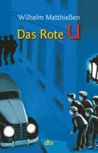 Das Rote U : Eine Detektivgeschichte (dtv Taschenbücher Bd.71270) （10. Aufl. 2008. 176 S. m. Illustr. v. Fritz Loehr. 191.00 mm）