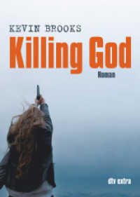 Killing God, Deutsche Ausgabe : Roman (dtv Taschenbücher 71451) （1. Auflage. 2011. 272 S. 191.00 mm）