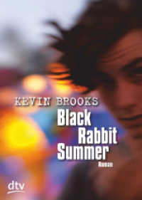 Black Rabbit Summer : Roman (dtv Taschenbücher 71498) （2. Aufl. 2012. 576 S. 191.00 mm）