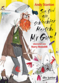 Sie sind ein schlechter Mensch, Mr. Gum (dtv Taschenbücher 71506) （10. Aufl. 2012. 200 S. 191.00 mm）