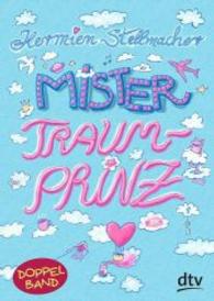 Mister Traumprinz， Doppelband : Roman (dtv Taschenbücher .71521)