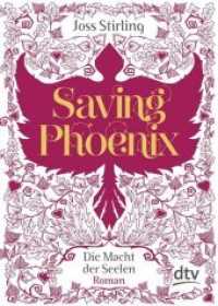 Die Macht der Seelen - Saving Phoenix : Roman (dtv Taschenbücher Bd.71609)