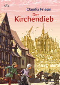 Der Kirchendieb : Ein Abenteuer aus dem Mittelalter (dtv Taschenbücher 71619) （9. Aufl. 2015. 128 S. 191.00 mm）